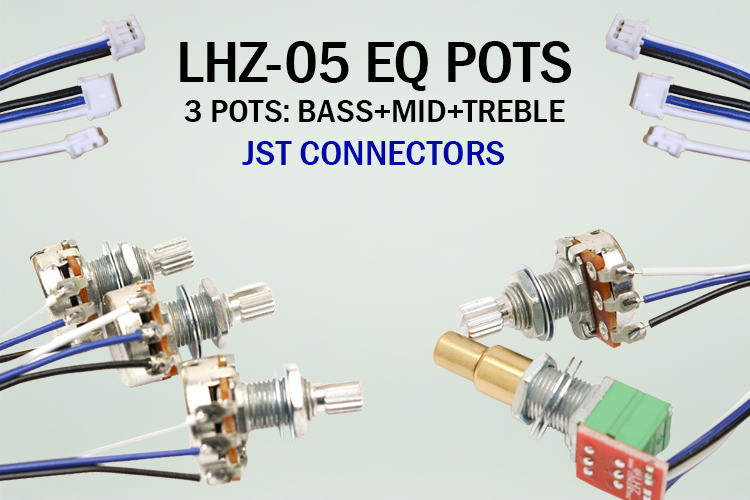 JST EQ Pots (LHZ-05)